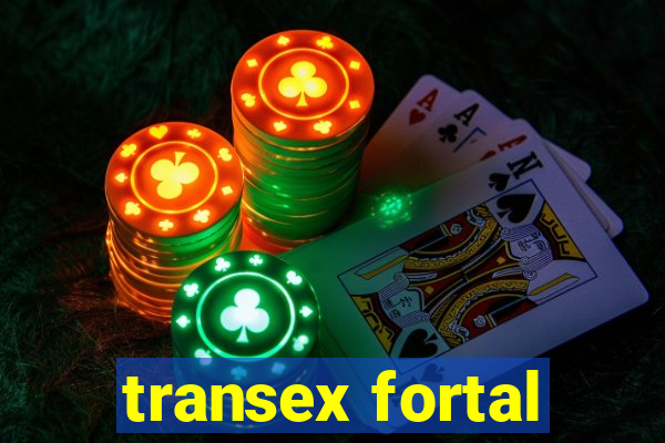 transex fortal